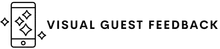 Visual Guest Feedback